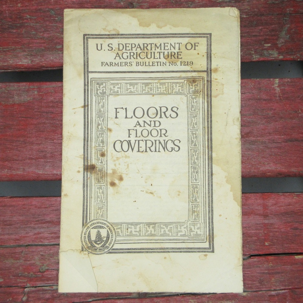 1921 USDA Farmers' Bulletin No. 1219 Floors & Floor Coverings Vintage Booklet
